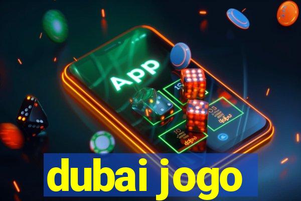 dubai jogo