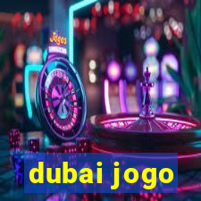 dubai jogo