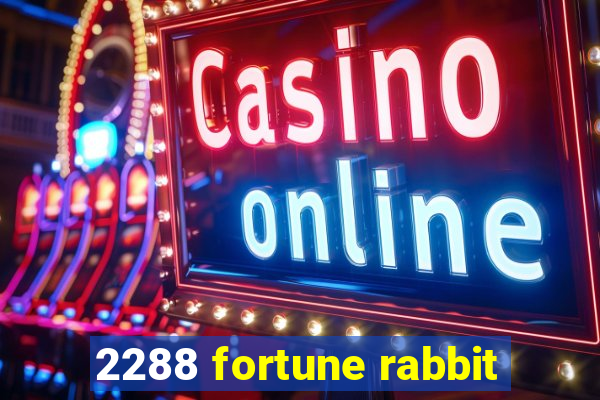 2288 fortune rabbit