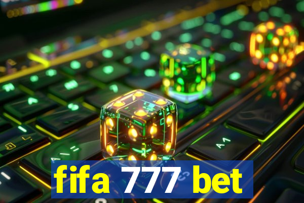 fifa 777 bet