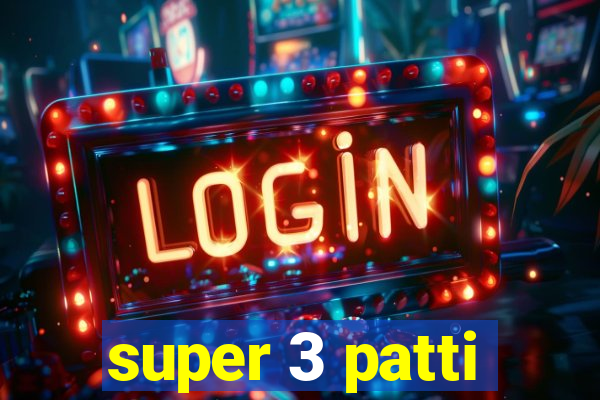 super 3 patti