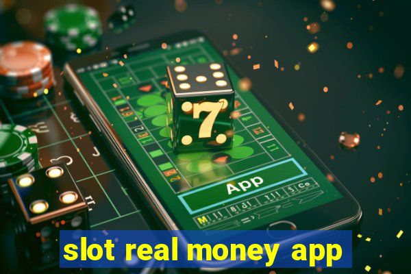 slot real money app