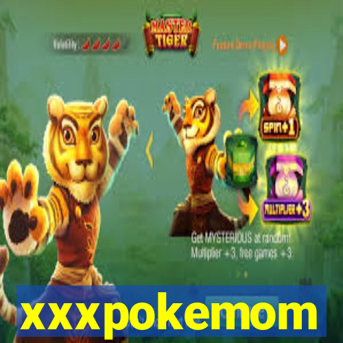 xxxpokemom