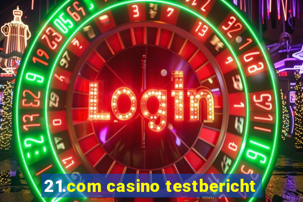 21.com casino testbericht