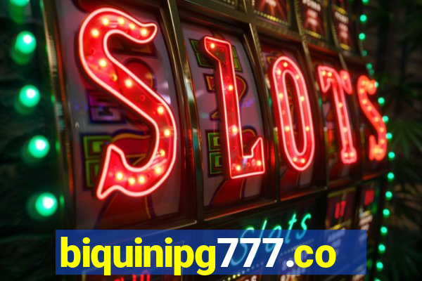 biquinipg777.com