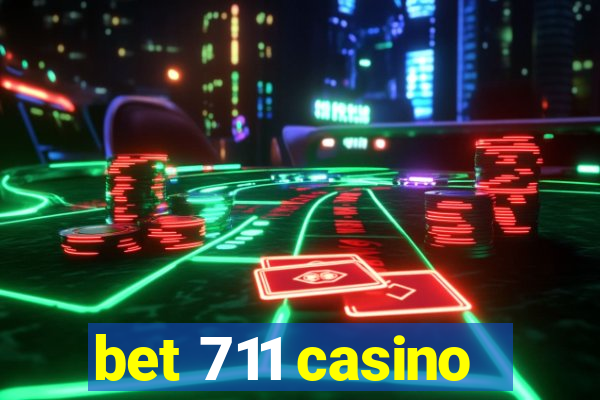 bet 711 casino