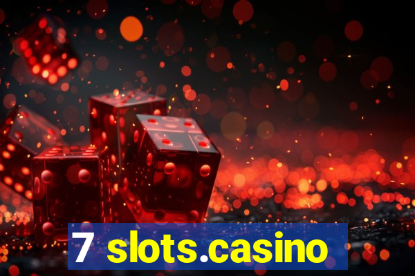 7 slots.casino