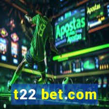 t22 bet.com