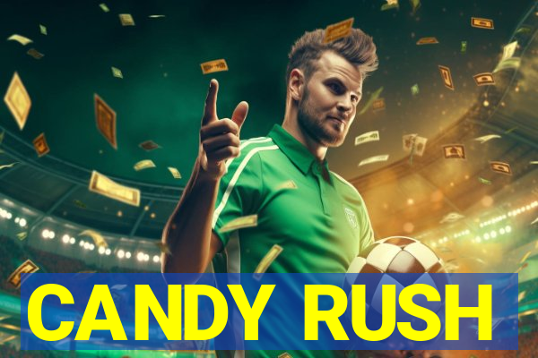 CANDY RUSH