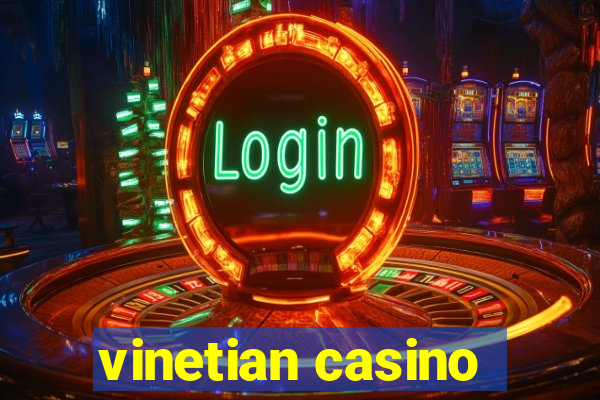 vinetian casino