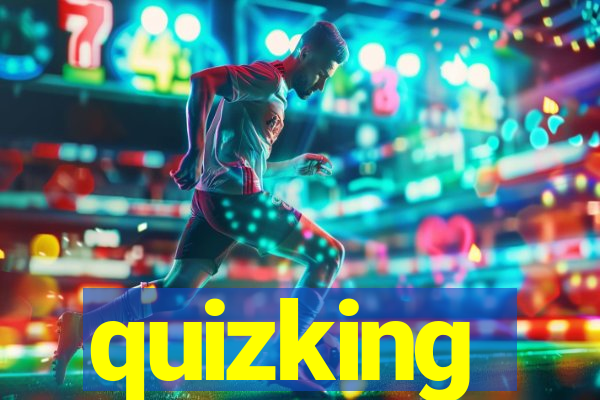 quizking