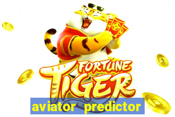 aviator predictor v4.0 download