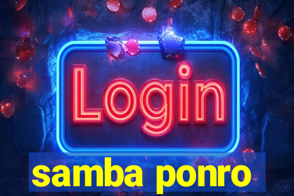 samba ponro