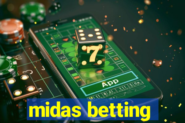 midas betting