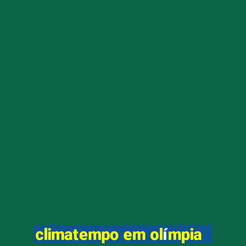 climatempo em olímpia