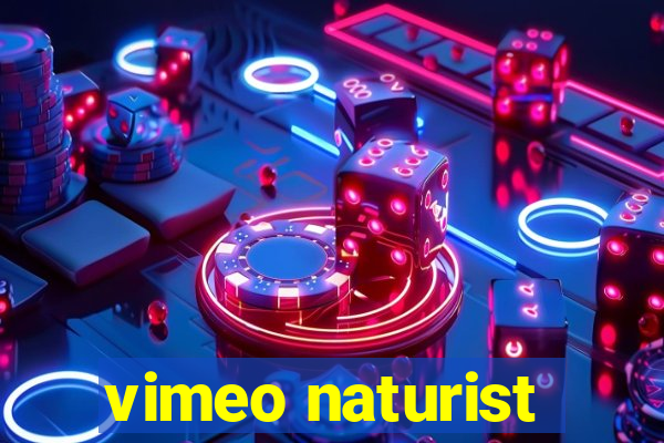 vimeo naturist