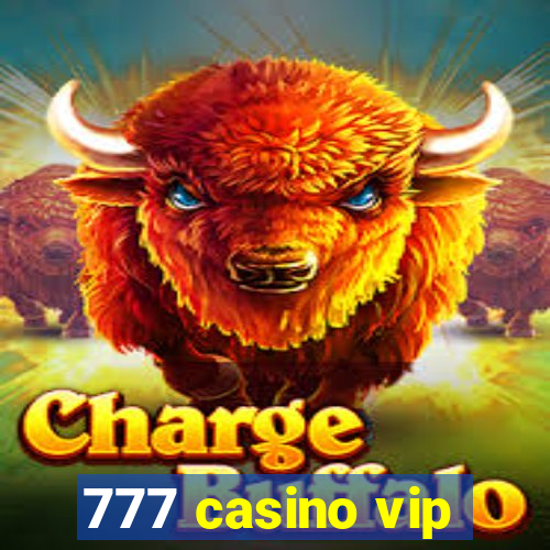 777 casino vip