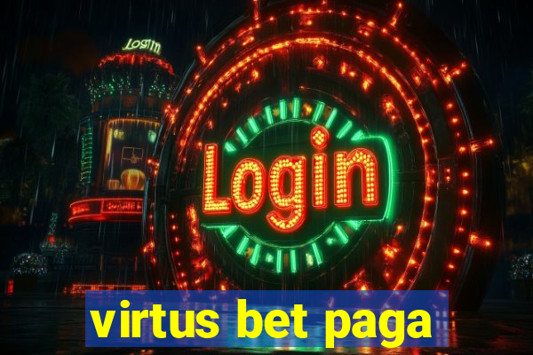 virtus bet paga