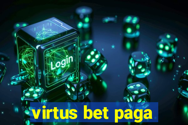 virtus bet paga