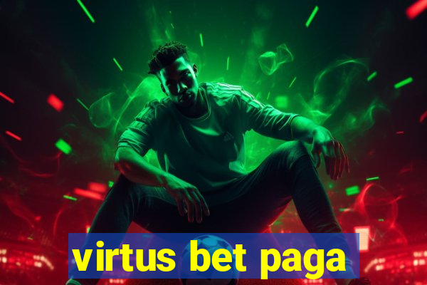 virtus bet paga