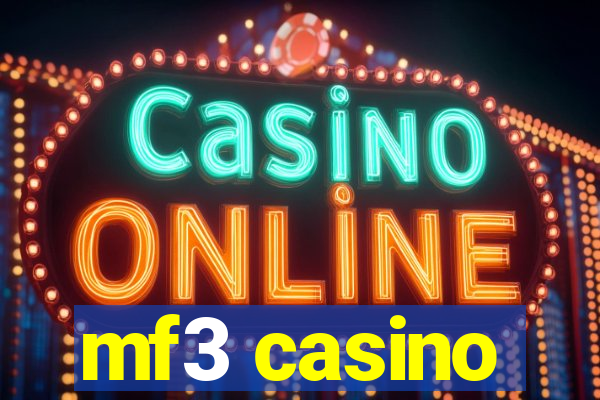 mf3 casino