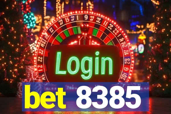 bet 8385