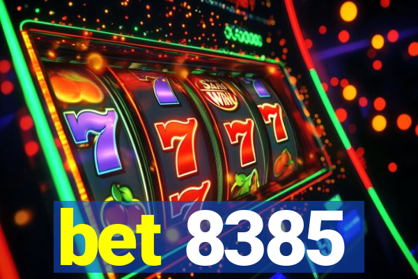 bet 8385