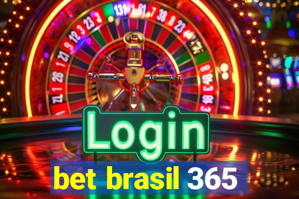 bet brasil 365