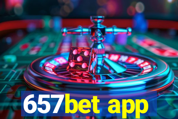 657bet app