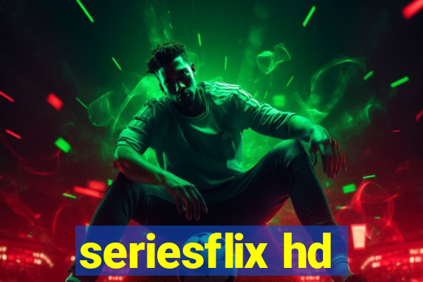 seriesflix hd