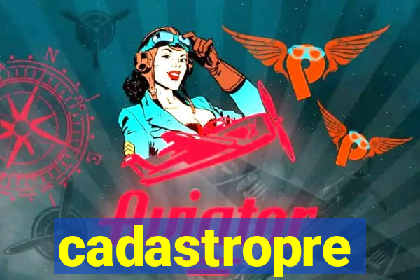 cadastropre