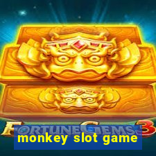 monkey slot game