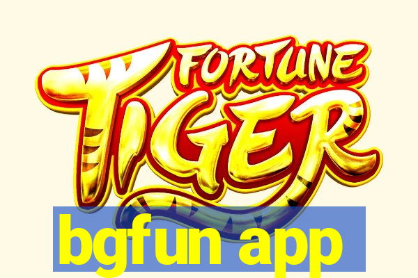 bgfun app