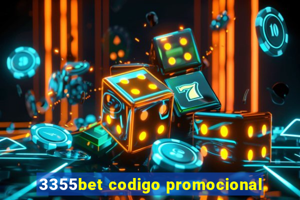 3355bet codigo promocional