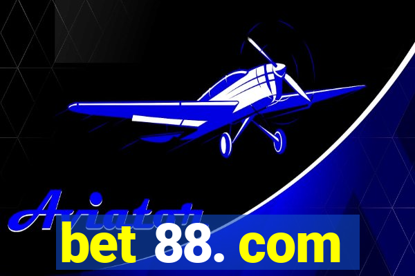 bet 88. com