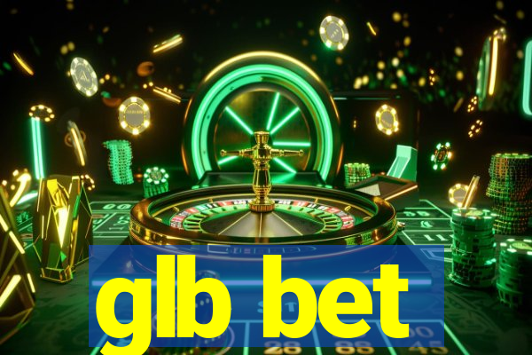 glb bet