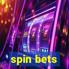 spin bets