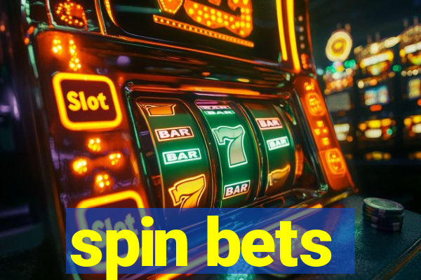 spin bets