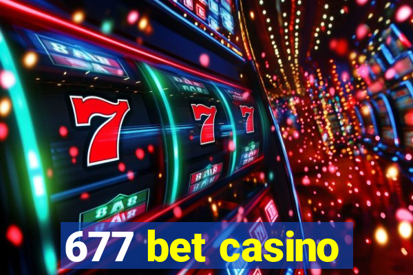 677 bet casino