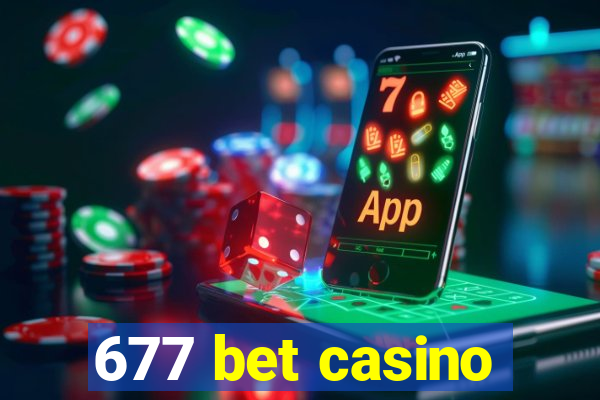 677 bet casino