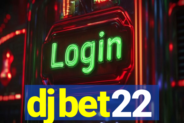 djbet22