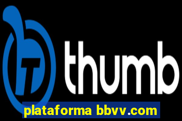 plataforma bbvv.com