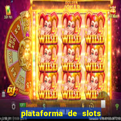 plataforma de slots pagando no cadastro