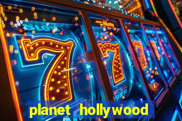 planet hollywood casino resort