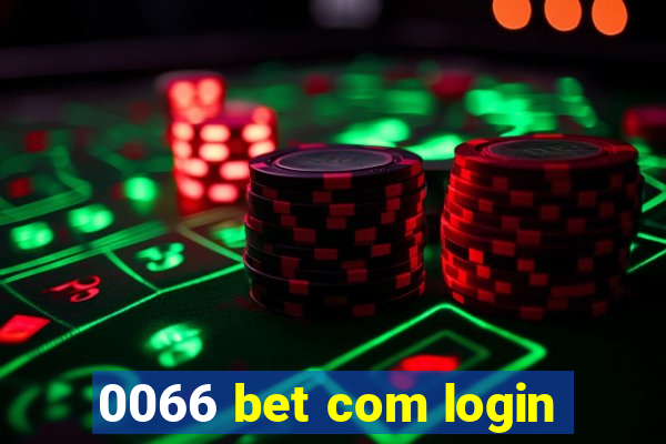 0066 bet com login