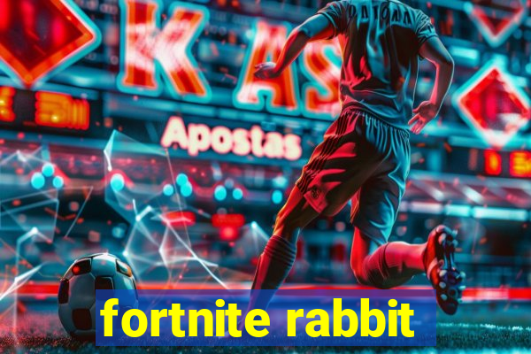 fortnite rabbit