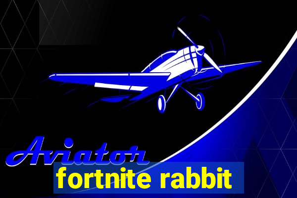 fortnite rabbit