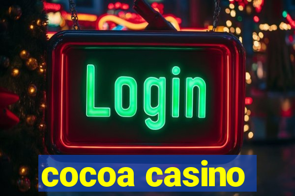 cocoa casino