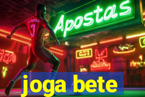 joga bete