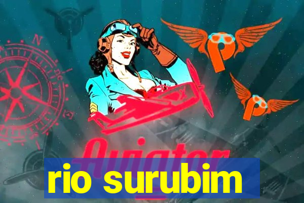 rio surubim